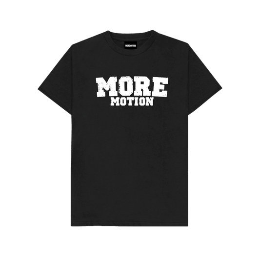 MORE MOTION TEE - BLACK