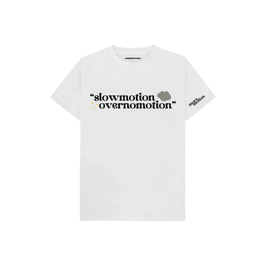 SLOW MOTION OVER NO MOTION TEE - WHITE