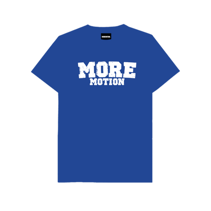 MORE MOTION TEE - ROYAL BLUE